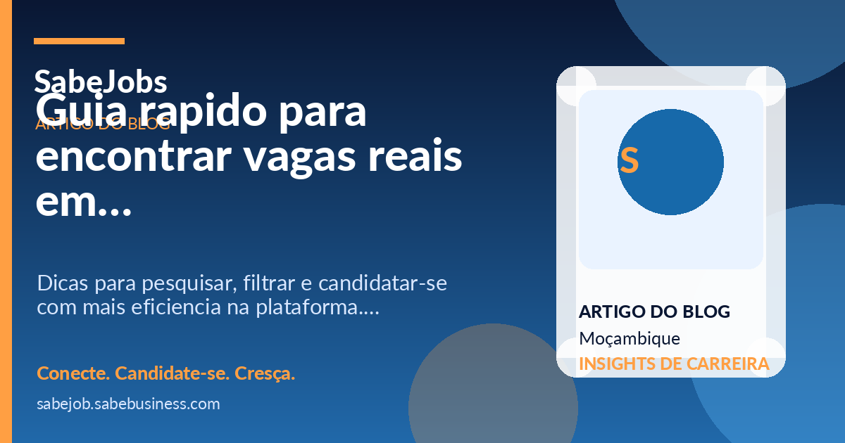 Guia rapido para encontrar vagas reais em Mocambique