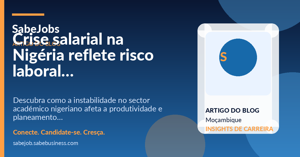 Crise salarial na Nigéria reflete risco laboral e financeiro na África