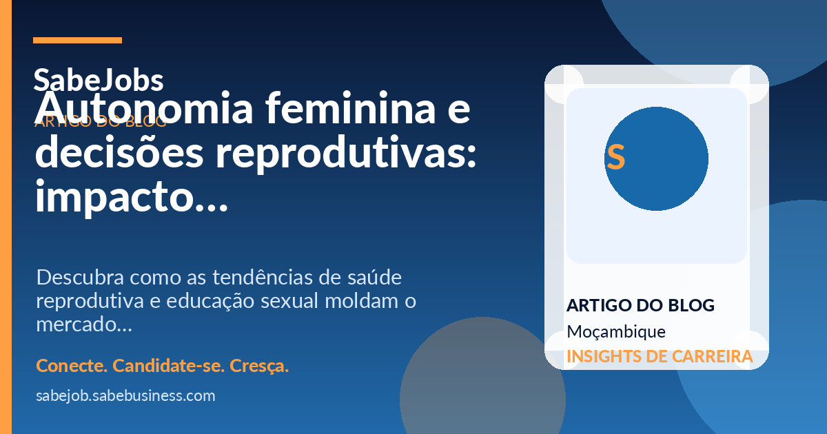 Autonomia feminina e decisões reprodutivas: impacto no mercado laboral em África