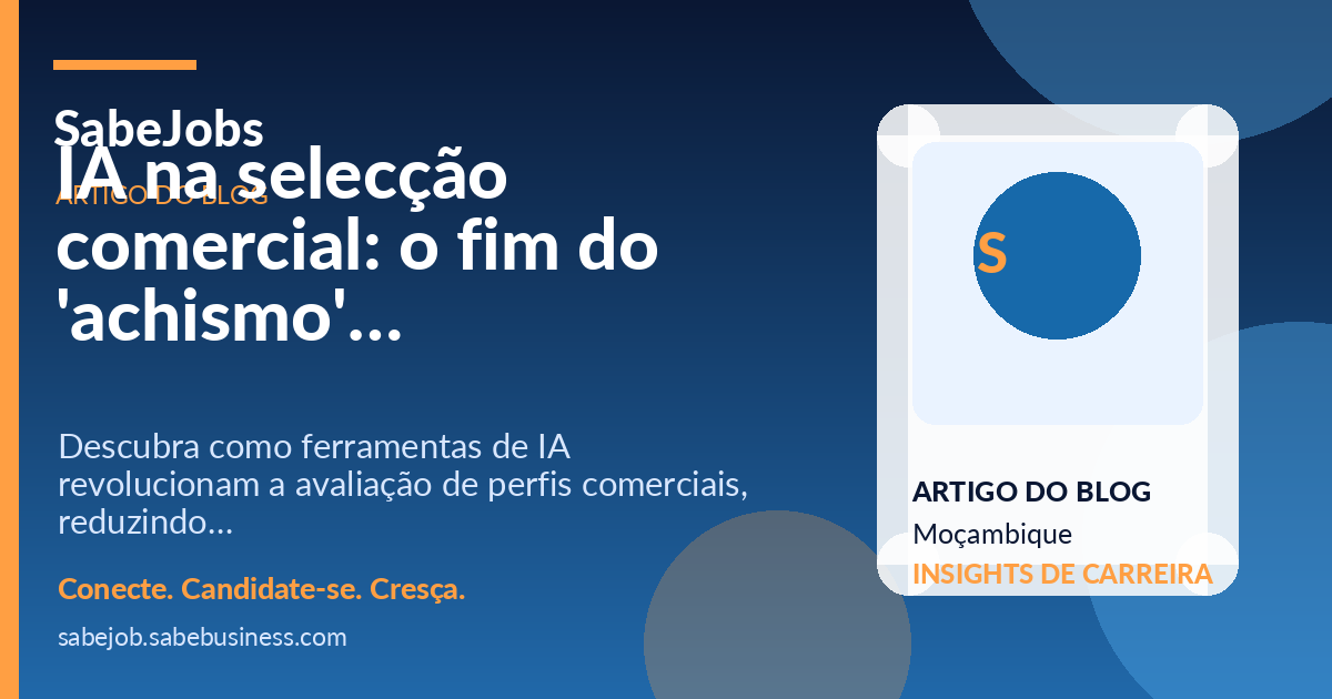 IA na selecção comercial: o fim do 'achismo' nas contratações