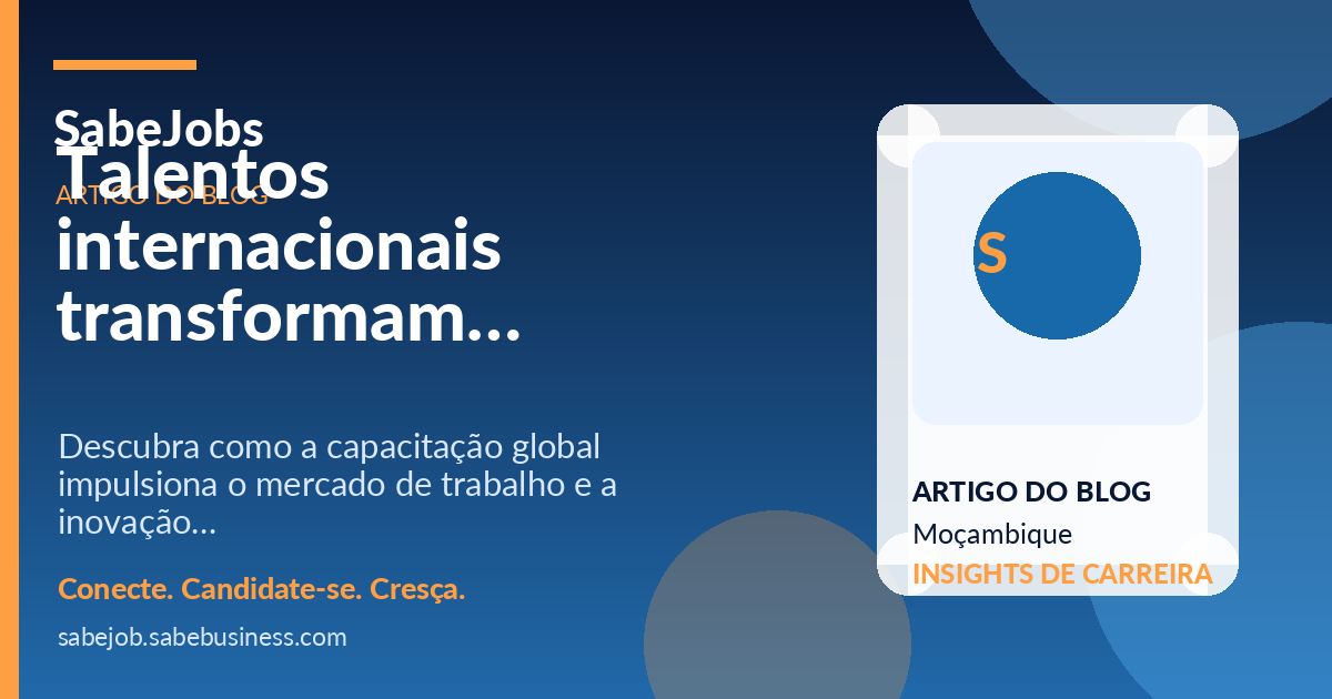 Talentos internacionais transformam negócios e comunidades na África